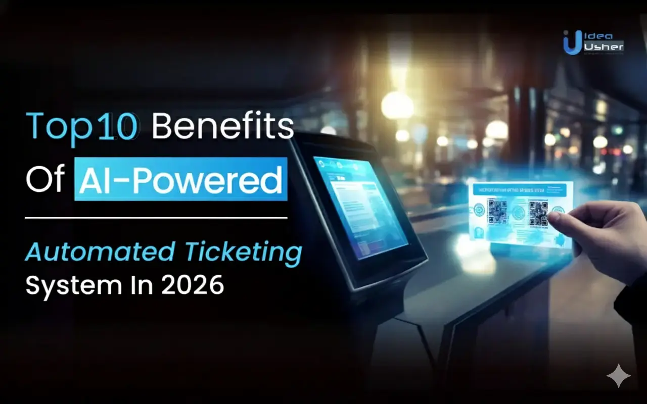 Top 10 Benefits of AI-Powered Automated Ticketing System