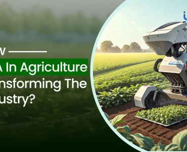 How RPA In Agriculture Transforming The Industry