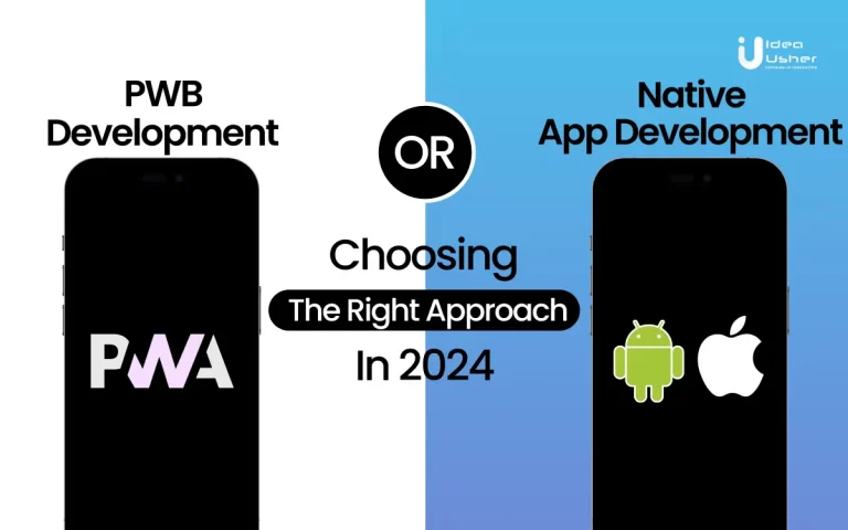 PWA Or Native App Development_ Choosing The Right Approach In 2024