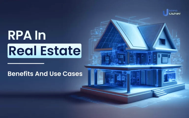 RPA In Real Estate_ Benefits And Use Cases (1)