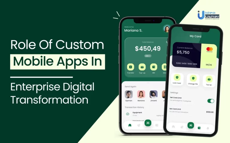 Role Of Custom Mobile Apps In Enterprise Digital Transformation