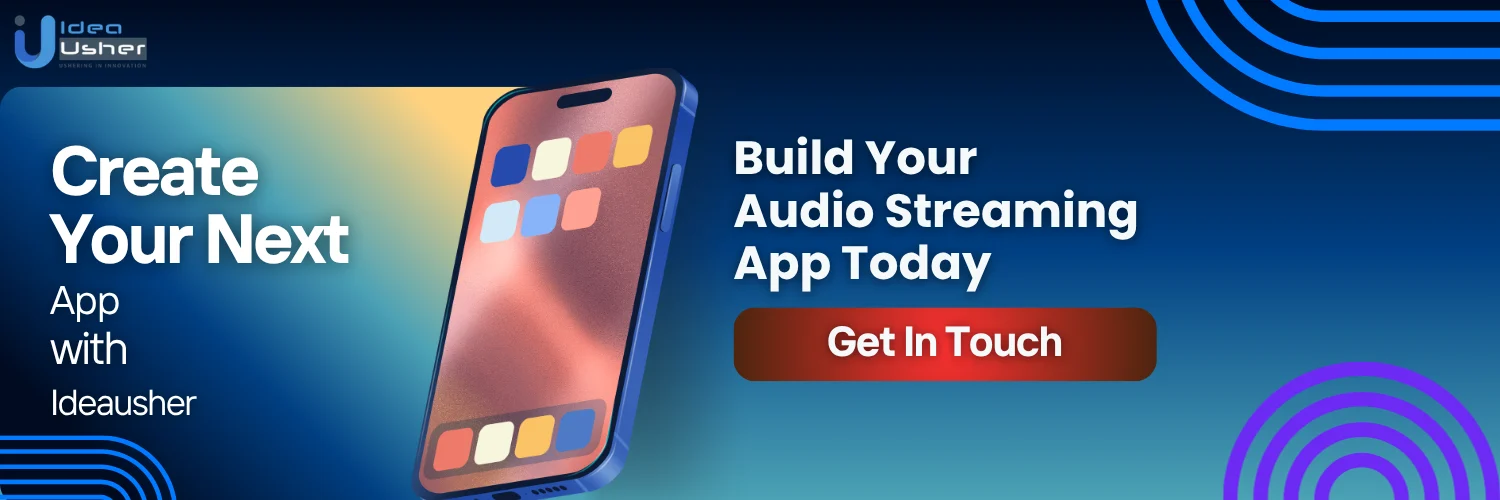 Build You Audio Streaming App Today