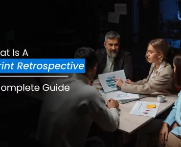 What-Is-A-Sprint-Retrospective_-A-Complete-Guide-