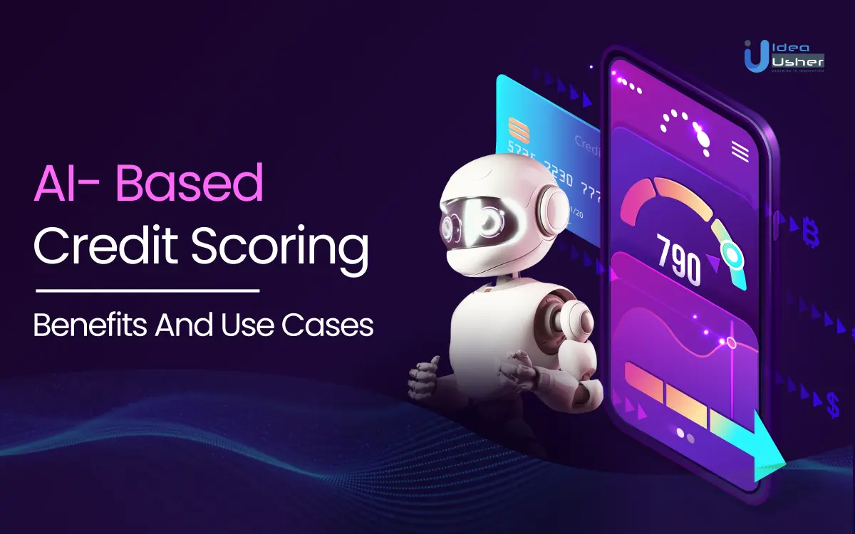 AI-Based Credit Scoring_ Benefits And Use Cases