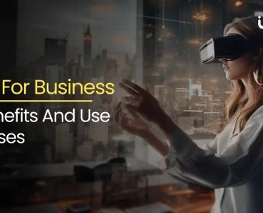 AR For Businesses_ Benefits And Use Cases