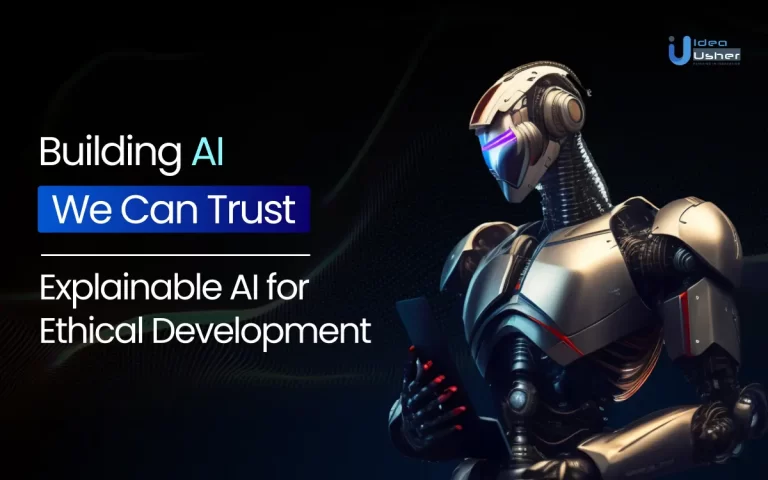 Explainable AI for Ethical Development