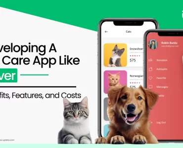 Developing a Pet Care App Like Rover