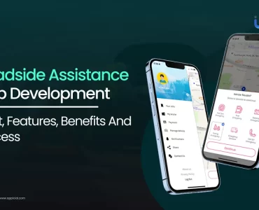 Roadside Assistance App Development_ Cost, Features, Benefits And Process