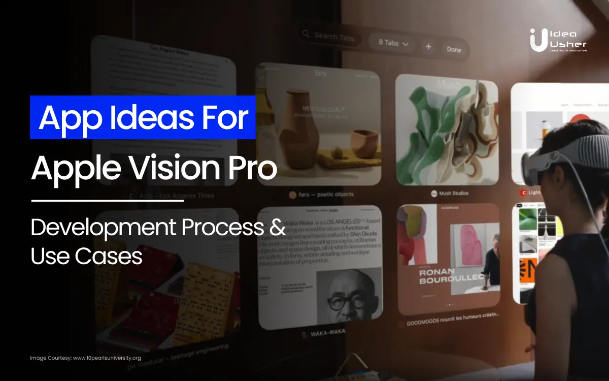 App Ideas For Apple Vision Pro- Development Process And Use Cases