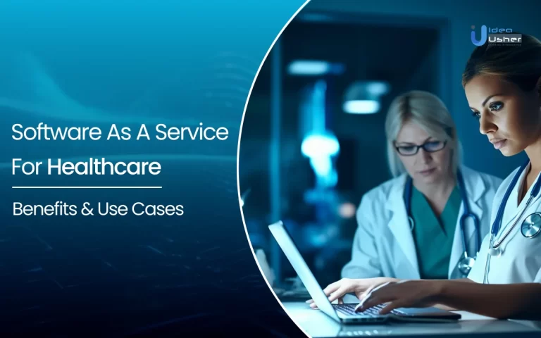 Software As A Service For Healthcare_ Benefits & Use Cases (1)