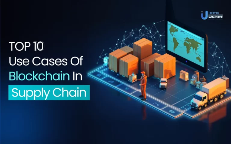 Top 10 Use Cases of Blockchain in Supply Chain