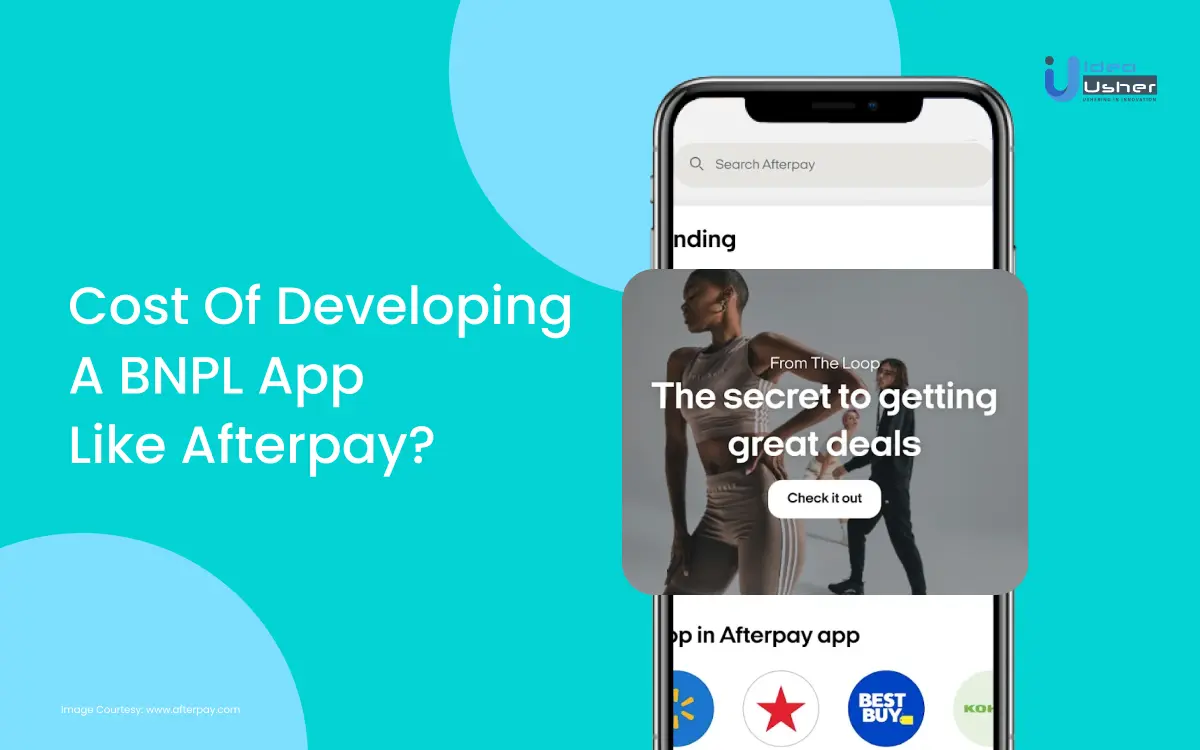 Cost of Developing a BNPL App Like Afterpay