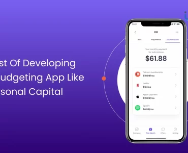 Developing a Budgeting App like Personal Capital