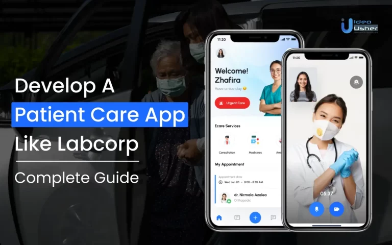 Develop A Patient Care App Like Labcorp-Complete Guide
