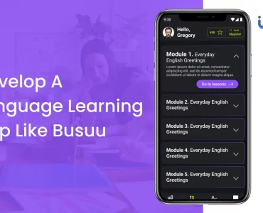 Develop a Language Learning App like Busuu