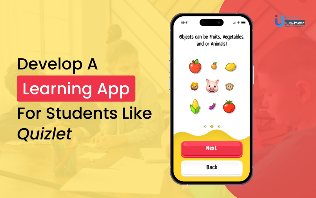 Develop a Learning App for Students like Quizlet - IdeaUsher