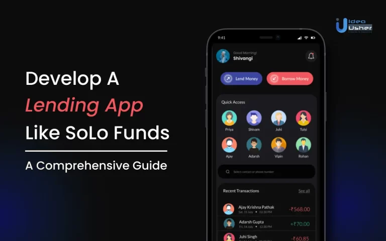 Develop a Lending App like SoLo Funds