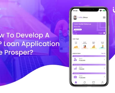 How to Develop a P2P Loan App like Prosper