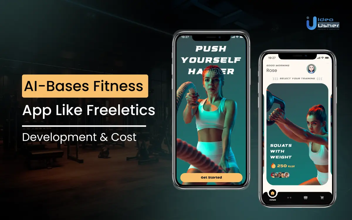 AI based Fitness App Like Freeletics- Development And Cost