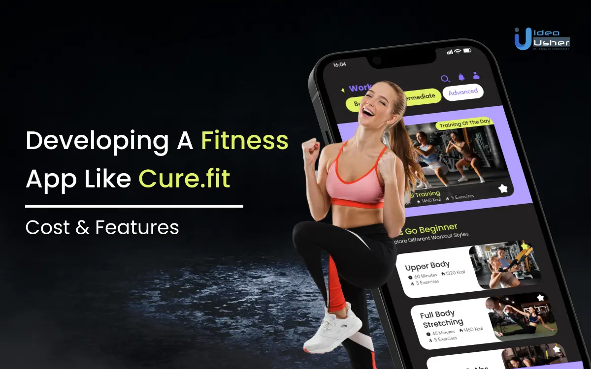 Developing a Fitness App like Cure.fit