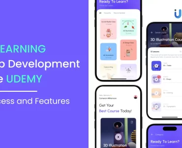 E-Learning App Development Like Udemy - Process And Features