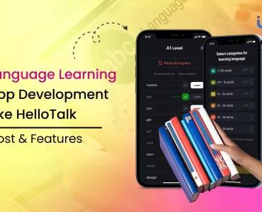 Language Learning App Development Like HelloTalk