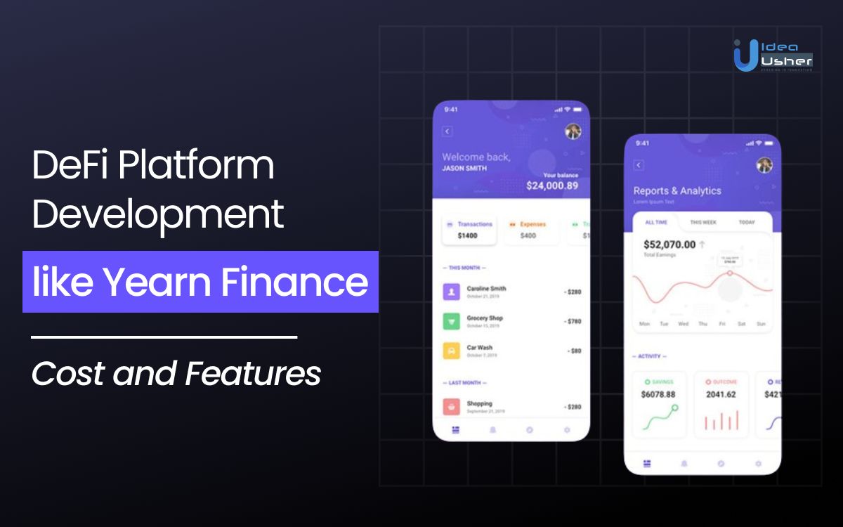 DeFi Platform Development like Yearn Finance  - Cost and Features