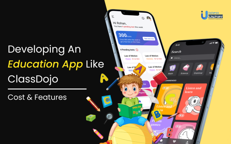 Developing an Education App like ClassDojo