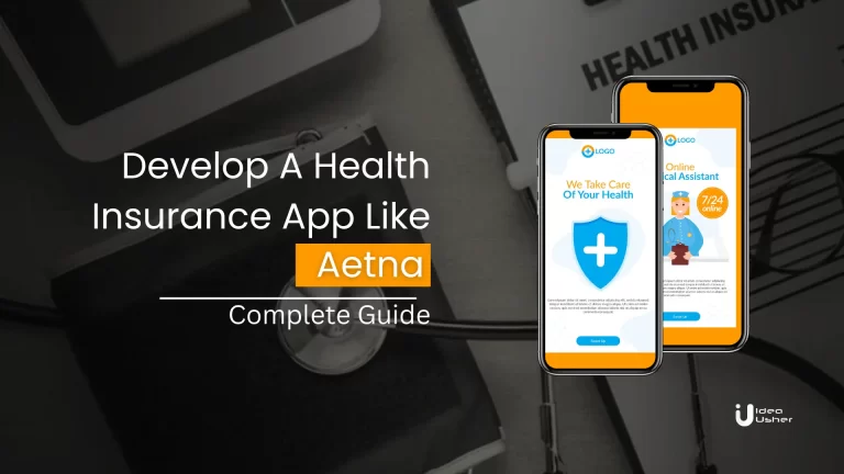 Develop a Health Insurance App Like Aetna Complete Guide