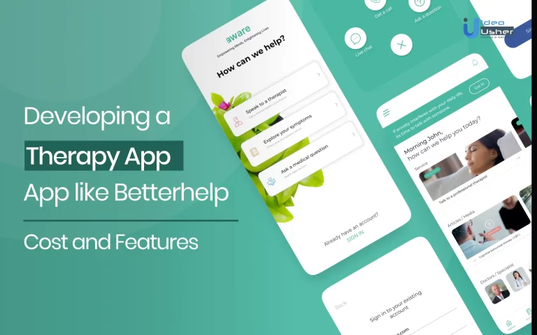 Develop a therapy app like betterhelp - Cost and Feature