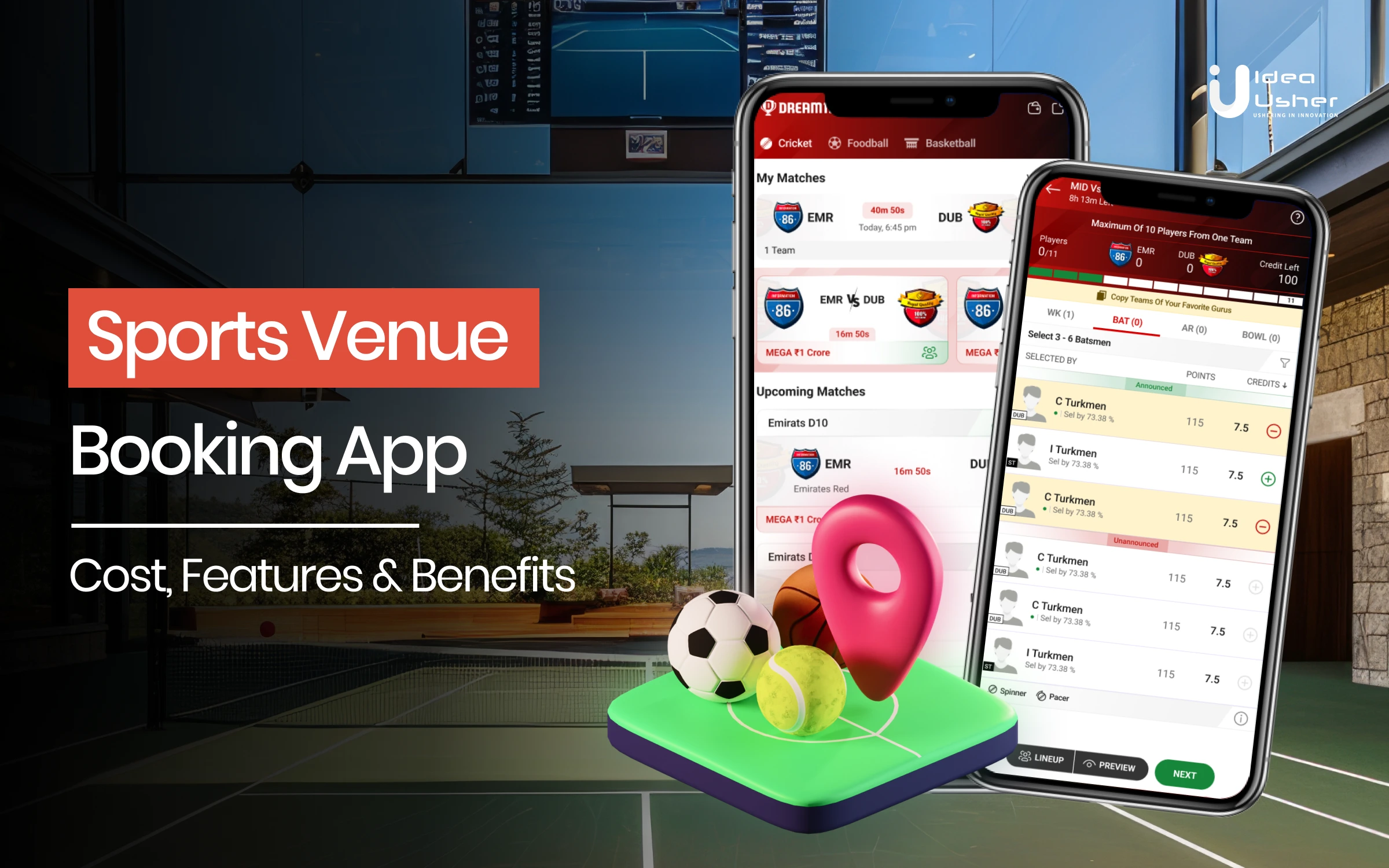 Sports Venue Booking App: Cost, Feature & Benefit