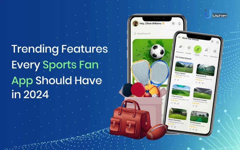 Trending Features of a Sports Fan App