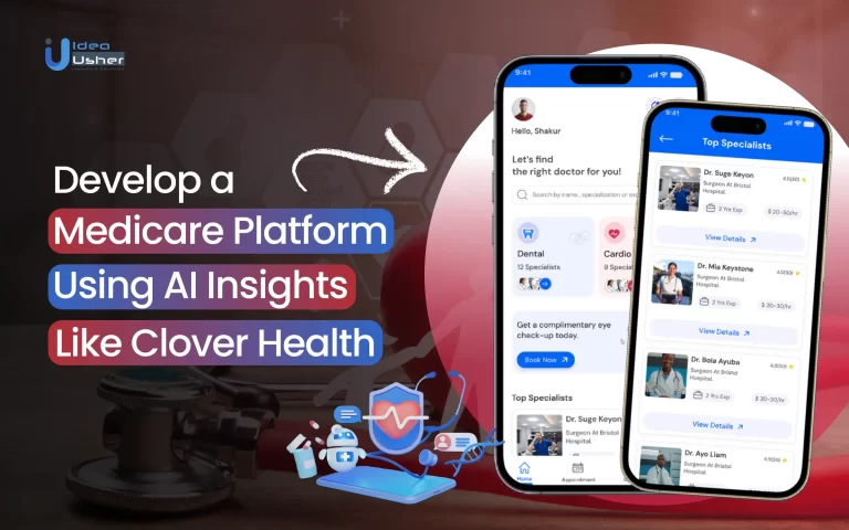 Develop a Medicare Platform Using AI Insights like Clover Health