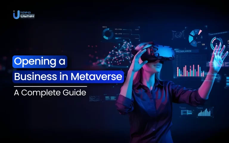 Opening a Business in Metaverse: A Complete Guide