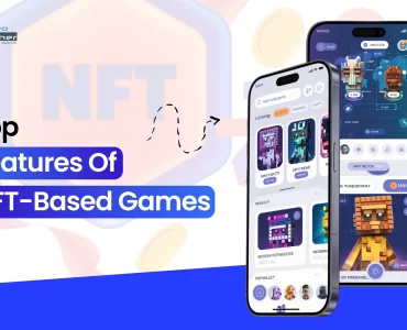 Top features of NFT Based Games