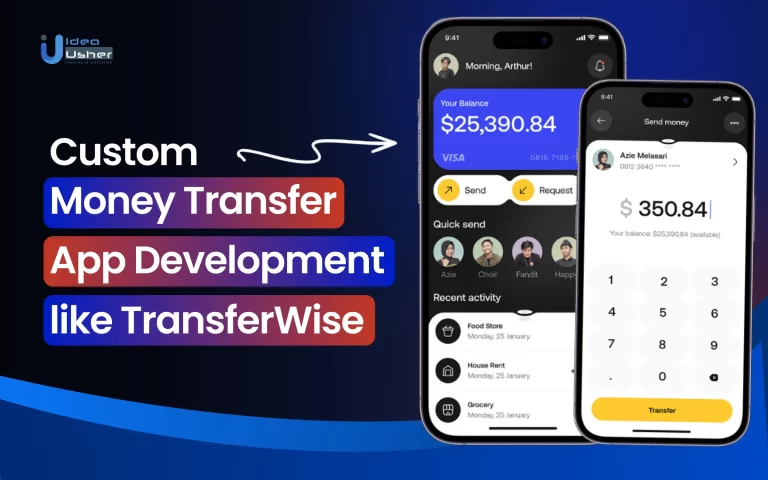 Custom Money Transfer App Development like TransferWise