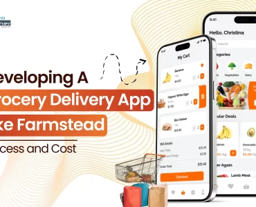 Developing A Grocery Delivery App Like Farmstead