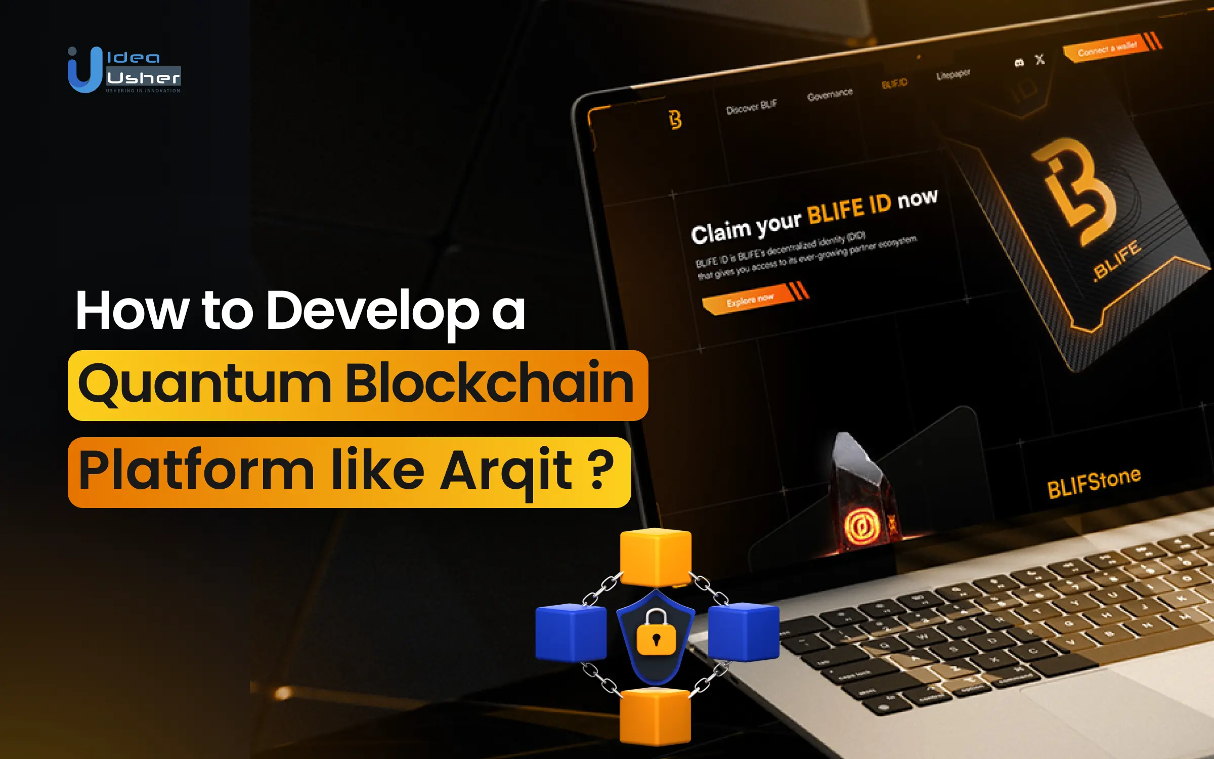 How to Develop a Quantum Blockchain Platform like Arqit?