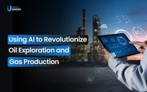 Using AI to Revolutionize Oil Exploration and Gas Production