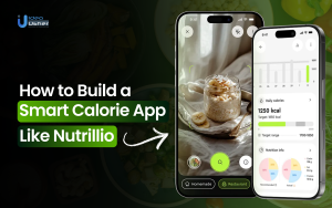 How to Build a Smart Calorie App Like Nutrilio?