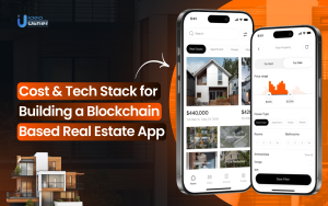 Cost & Tech Stack for Building a Blockchain-Based Real Estate App
