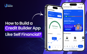 How to Build a Credit Builder App Like Self Financial?
