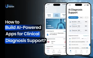 How to Build AI-Powered Apps for Clinical Diagnosis Support?
