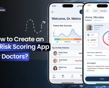 How to Create an AI Risk Scoring App for Doctors?
