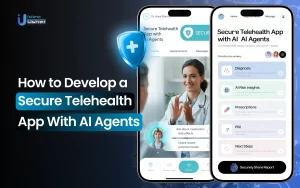 How to Develop a Secure Telehealth App with AI Agents