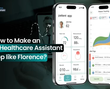 How to Make an AI Healthcare Assistant App like Florence