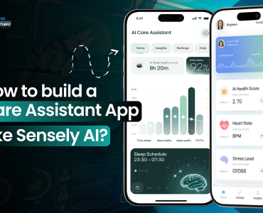 How to Build a Care Assistant App like Sensely AI?