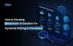 How to Develop a Blockchain AI Solution for Dynamic Pricing in Insurance