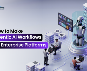 How to Make Agentic AI Workflows for Enterprise Platforms