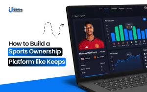 How to Build a Sports Ownership Platform like Keeps